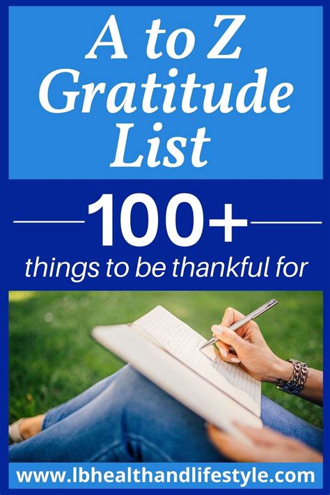 A To Z Gratitude List 100 Things To Be Thankful For Lb Health