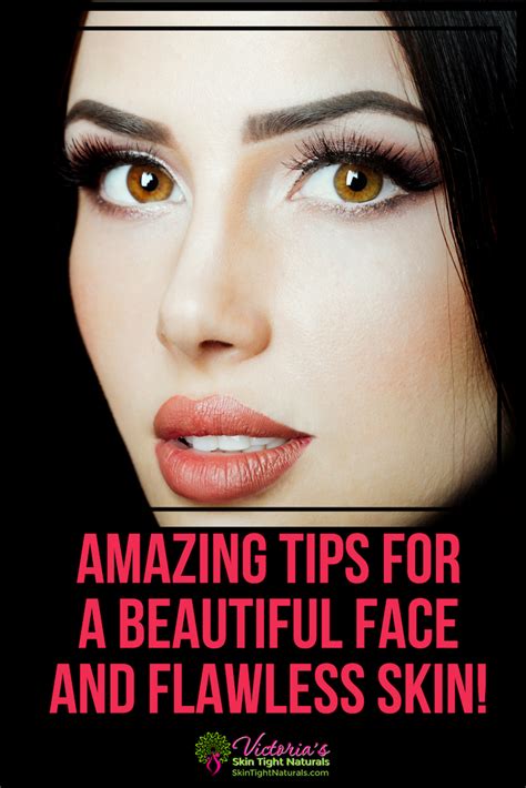 How To Have A Beautiful Face - Skin Tight Naturals