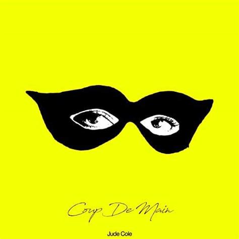 Jude Cole - Coup De Main Lyrics and Tracklist | Genius