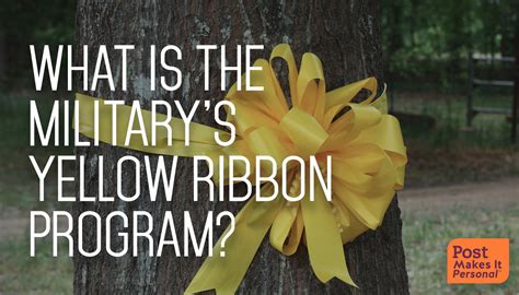 What Is The Militarys Yellow Ribbon Program