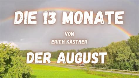 Der August ein Gedicht von Erich Kästner aus dem Zyklus 13