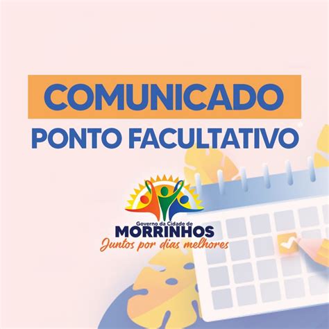 Prefeitura De Morrinhos Informa Sobre Ponto Facultativo Nesta Sexta