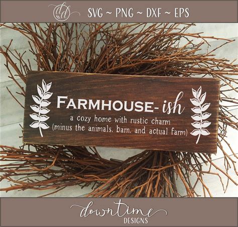 Farmhouse Ish Svg Farm Svg Funny Sayings Svg Farmhouse Svg Etsy Canada