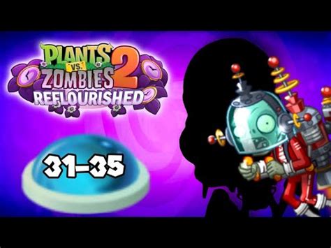 Plants Vs Zombies 2 Reflourished Far Future Days 31 35 YouTube