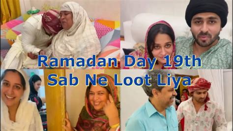 Ramadan Day 19th🌙aj Mujhe Sab Ne Loot Liya 💸💸💸dipika Ki Duniya Youtube