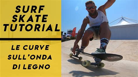 Surfskate Tutorial ITA Bottom E Frontside Sull Onda Artificiale Con