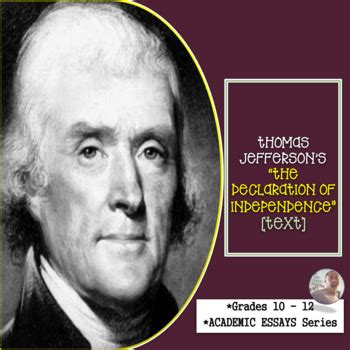 THOMAS JEFFERSON'S "THE DECLARATION OF INDEPENDENCE" [TEXT] | TpT