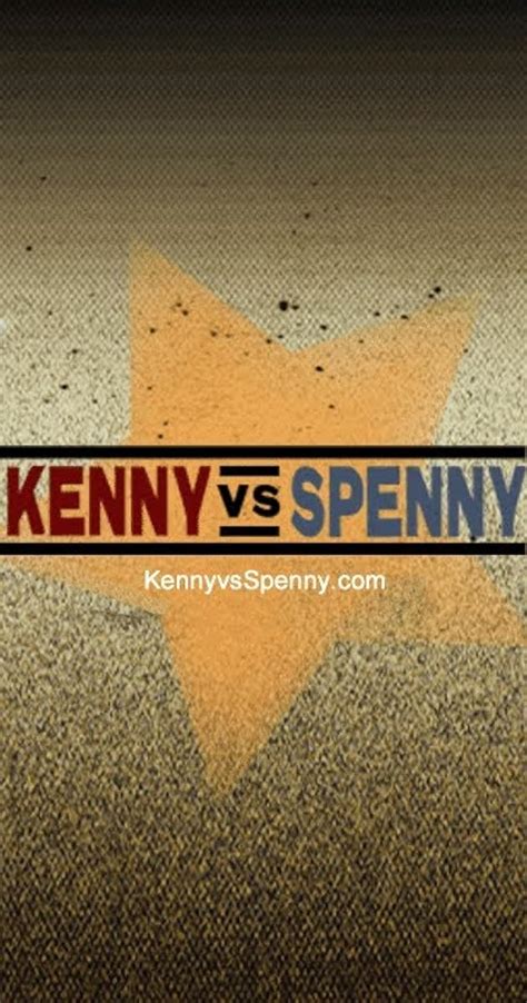 Kenny Vs Spenny Who Is Cooler Tv Episode 2006 Frequently Asked