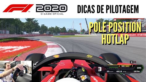 F1 2020 CANADÁ DICAS COMO FAZER CURVAS POLE POSITION SETUP YouTube