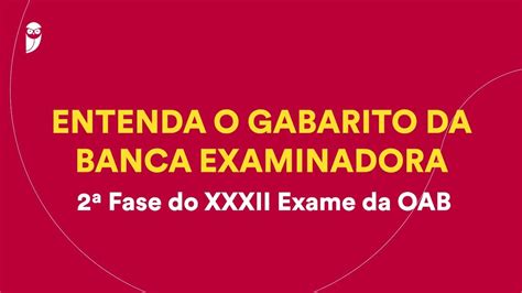 Entenda O Gabarito Da Banca Examinadora YouTube