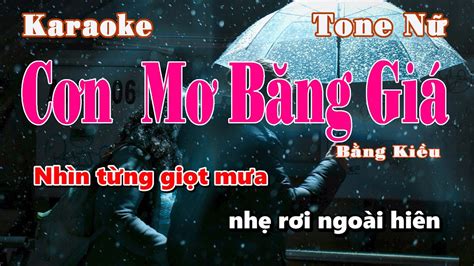 KARAOKE Cơn Mơ Băng Giá Tone Nữ YouTube