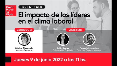 Great Talk El impacto de los líderes en el clima laboral YouTube