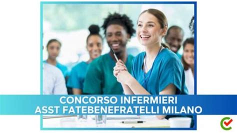 Concorso Infermieri Asst Fatebenefratelli Milano Posti