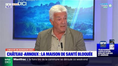 René Villard maire de Château Arnoux Saint Auban revient sur le