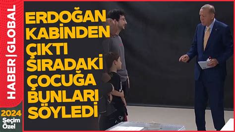 Cumhurbaşkanı Erdoğan Oy Verdi Kabinden Çıktığında Gördüğü Çocuğa