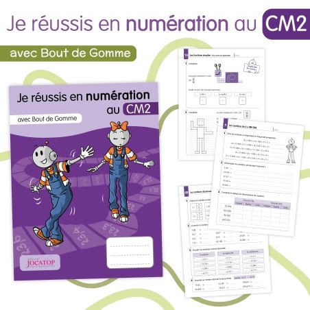 Je réussis en numération avec Bout de Gomme CM2