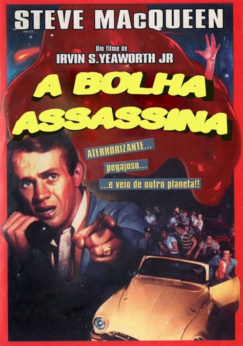 A Bolha Assassina Filme - A Bolha Assassina filme - Veja onde assistir