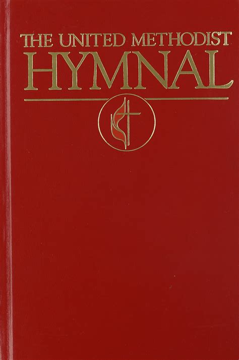 Sing! The Center For Congregational SongUnited Methodist Hymnal - Sing ...