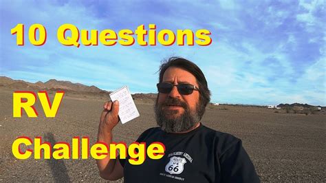 10 Questions Rv Challenge Nomadic Fanatic Destinationopenroad