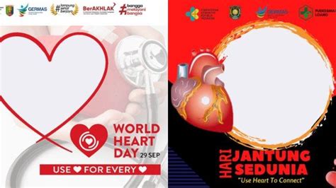 Kumpulan Link Twibbon Hari Jantung Sedunia Lengkap Cara Buat Dan