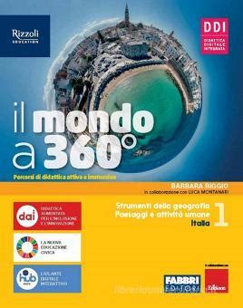 Il Mondo A 360 Con Atlante Fare Geografia Con Le Mappe Per La