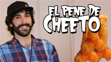 EL PENE DE CHEETO YouTube