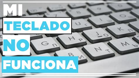 Mi Teclado Se Desconfiguro Como Reparar Un Teclado Desconfigurado