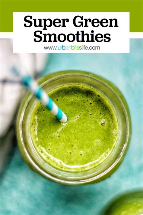 Healthy Super Green Smoothies Urban Bliss Life