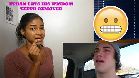 Ethan Gets His Wisdom Teeth Removed Reaction Youtube