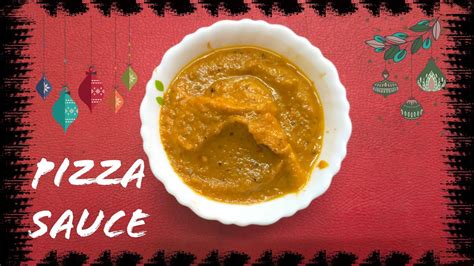 Pizzasauce How To Make Pizza Sauce In Tamil Homemade Pizza Sauce Recipe Indian Style Sauce