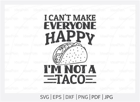 Tacos Svg Taco Quote Tacos Svg Bundle Tacos Svg Funny Taco Etsy