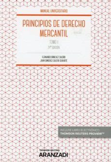 PRINCIPIOS DE DERECHO MERCANTIL TOMO I FERNANDO SANCHEZ CALERO