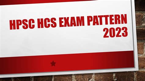 HPSC HCS EXAM PATTERN 2023 HPSC HCS EXAM BOOKLIST HPSC HCS EXAM