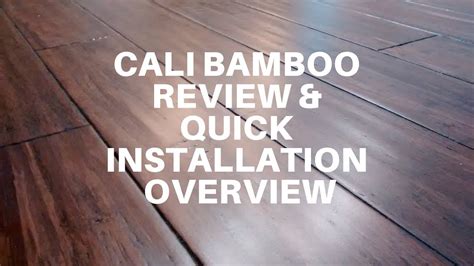 Cali Bamboo Review And Quick Installation Overview How To Install