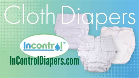 Adult Cloth Diapers Fitted Diapers Pocket Diapers And Booster Pads Incontrol Diapers Youtube