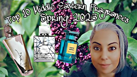 Top 10 Middle Eastern Fragrances For Spring 2023 Glam Finds