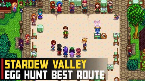 Stardew Valley Egg Festival Best Route Youtube