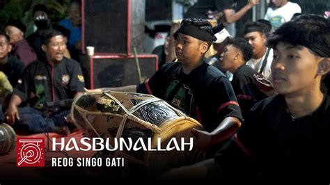 Hasbunallah Gler Tabuhan Gending Reog Nopa Kendang Singo Gati Youtube