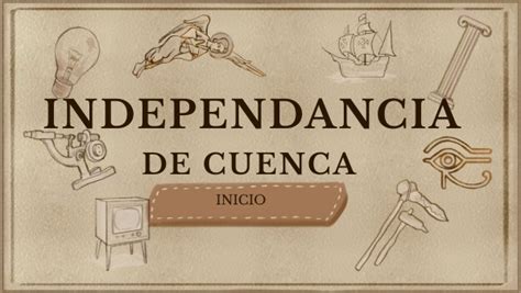 INDEPENDENCIA DE CUENCA