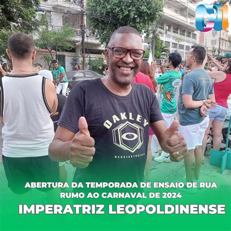 Rj Imperatriz Leopoldinense Abriu A Temporada De Ensaio De Rua