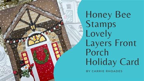 Honey Bee Stamps I Lovely Layers Front Porch I Card Making Tutorial