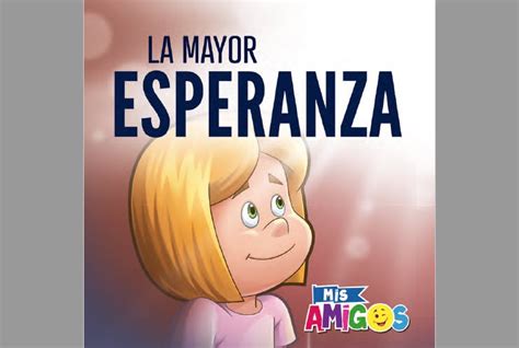 Libro Misionero De Ni Os La Mayor Esperanza Mis Amigos Pdf Y