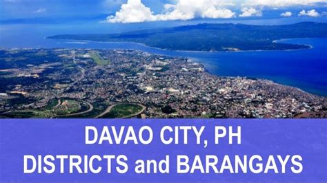 DAVAO CITY, Philippines Districts and Barangays