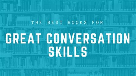 46 Best Books on How to Make Conversation with Anyone