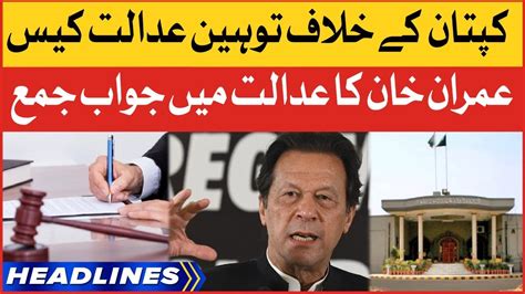 Imran Khan Contempt Of Court Case News Headlines At 7 Am Imran Khan