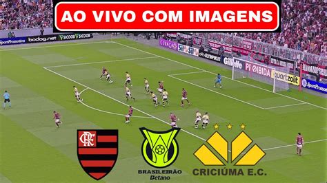 🔴flamengo X CriciÚma Ao Vivo Com Imagens BrasileirÃo 2024 Assistir