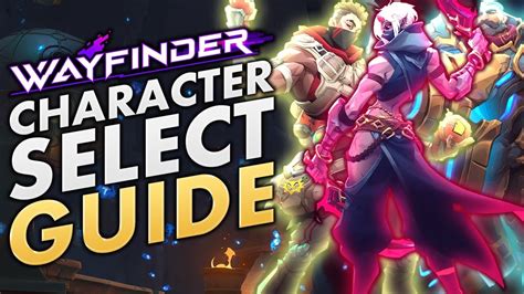 Wayfinder Choosing Your Starting Character Guide Wingrave Silo