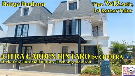 CITRA GARDEN BINTARO TIPE 7X12 ATTIC DEVELOPER CIPUTRA DEKAT STASIUN