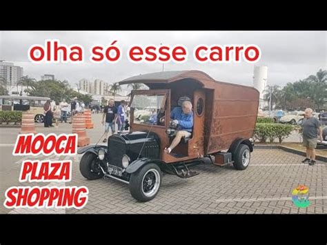 ENCONTRO DE CARROS ANTIGOS MOOCA PLAZA SHOPPING 19 05 2024 YouTube