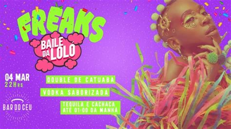 FREAKS BAILE DA LOLÓ em Recife Sympla